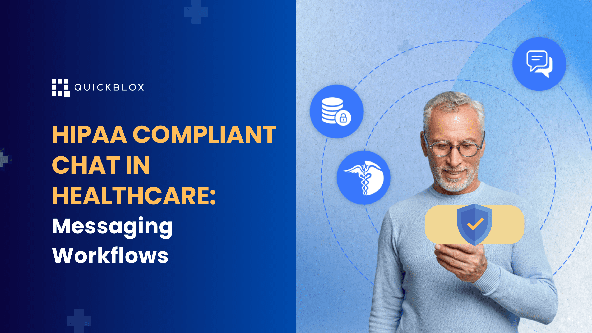 HIPAA-Compliant Chat in Healthcare: Messaging Workflows • QuickBlox