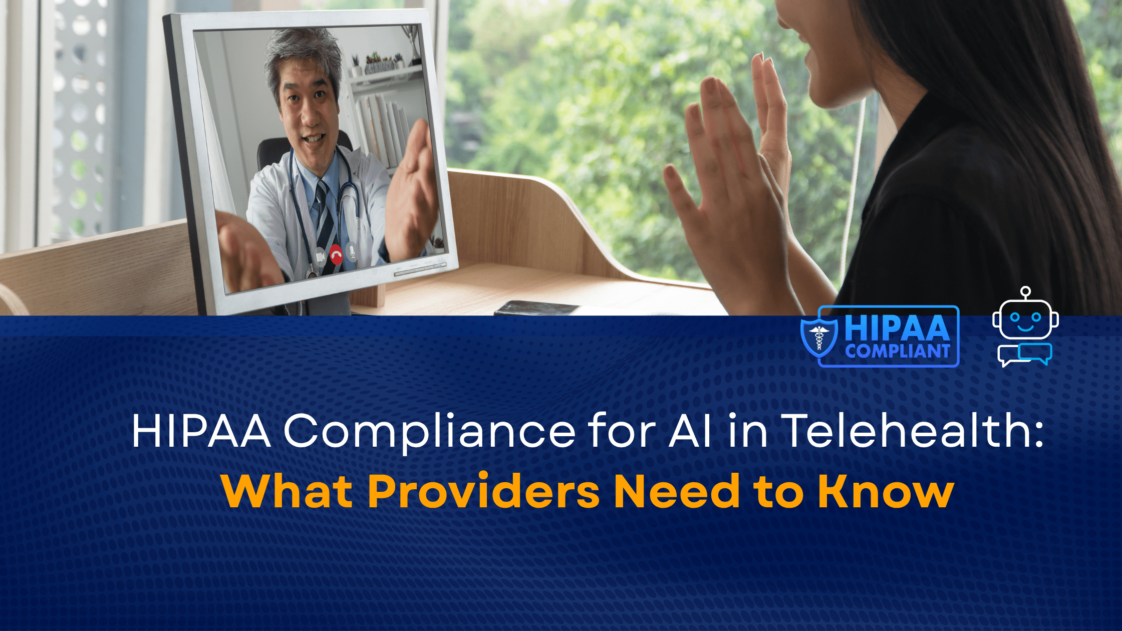 HIPAA Compliance for AI in Telehealth: What Providers Need to Know ...